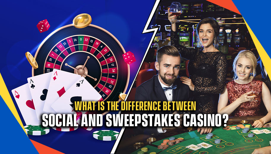 WHAT IS THE DIFFERENCE BETWEEN SOCIAL CASINO AND SWEEPSTAKES CASINO?